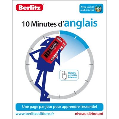 Berlitz Publishing 10 Minutes D'Anglais : Niveau Débutant - Publicité Berlitz Publishing 10 Minutes D'Anglais : Niveau Débutant - Publicité