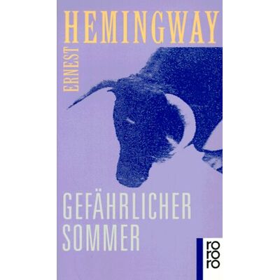 Ernest Hemingway Gefährlicher Sommer - Publicité Ernest Hemingway Gefährlicher Sommer - Publicité