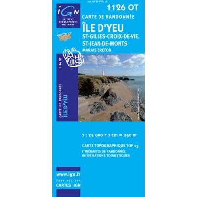 IGN Île D`Yeu 1 : 25 000: St-Gilles-Croix-De-Vie. St-Jean-De-Monts / Marais Breton - Publicité IGN Île D`Yeu 1 : 25 000: St-Gilles-Croix-De-Vie. St-Jean-De-Monts / Marais Breton - Publicité