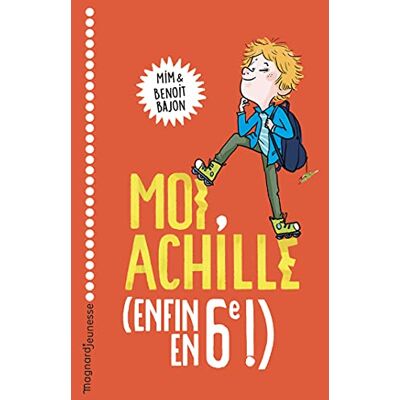 Benoît Bajon Moi, Achille (Enfin En 6e !) - Publicité Benoît Bajon Moi, Achille (Enfin En 6e !) - Publicité