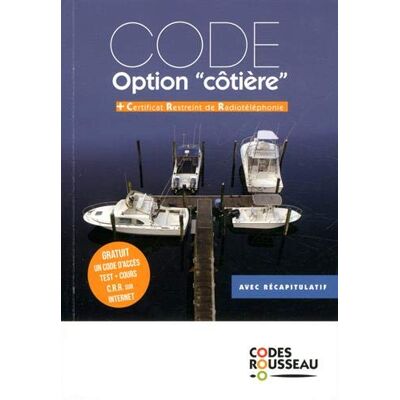 Permis Bateau Rousseau. Code Option Côtière : + Certificat Restreint De Radiotéléphonie : Avec Récapitulatif - Publicité Permis Bateau Rousseau. Code Option Côtière : + Certificat Restreint De Radiotéléphonie : Avec Récapitulatif - Publicité