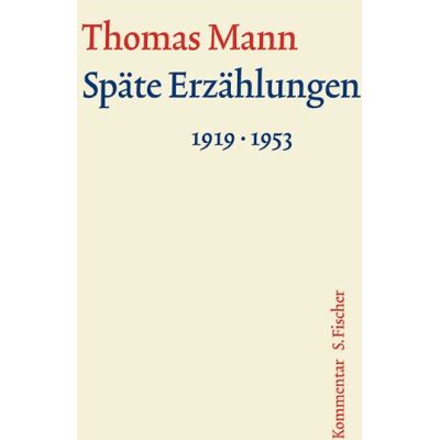 Späte Erzählungen 1919-1953: Kommentar (Thomas Mann, Große Kommentierte Frankfurter Ausgabe. Werke, Briefe, Tagebücher) - Publicité Späte Erzählungen 1919-1953: Kommentar (Thomas Mann, Große Kommentierte Frankfurter Ausgabe. Werke, Briefe, Tagebücher) - Publicité