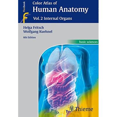 Helga Fritsch Color Atlas Of Human Anatomy: Vol. 2: Internal Organs - Publicité Helga Fritsch Color Atlas Of Human Anatomy: Vol. 2: Internal Organs - Publicité
