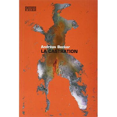 La Castration - Publicité La Castration - Publicité