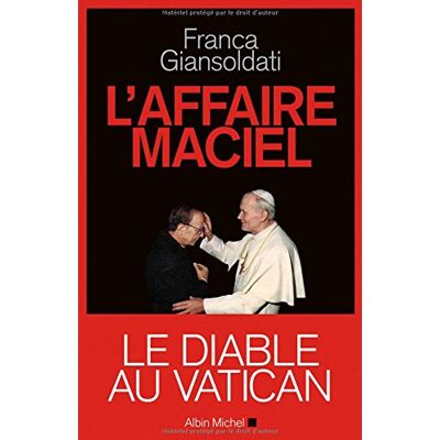 Franca Giansoldati L'Affaire Maciel : Le Diable Au Vatican - Publicité Franca Giansoldati L'Affaire Maciel : Le Diable Au Vatican - Publicité