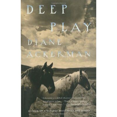 Diane Ackerman Deep Play (Vintage) - Publicité Diane Ackerman Deep Play (Vintage) - Publicité