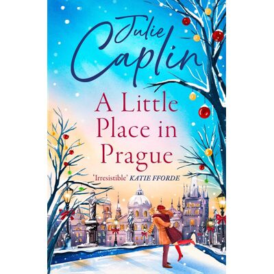 Julie Caplin A Little Place In Prague: ❄cosy Up With A Swoon-Worthy Winter Romance In This 2024 Must-Read Novel!❄ (Romantic Escapes) - Publicité Julie Caplin A Little Place In Prague: ❄cosy Up With A Swoon-Worthy Winter Romance In This 2024 Must-Read Novel!❄ (Romantic Escapes) - Publicité