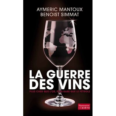 Benoist Simmat La Guerre Des Vins - Publicité Benoist Simmat La Guerre Des Vins - Publicité