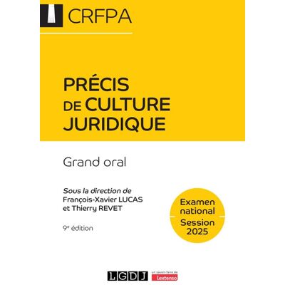 François-Xavier Lucas Précis De Culture Juridique : Grand Oral : Examen National, Session 2025 - Publicité François-Xavier Lucas Précis De Culture Juridique : Grand Oral : Examen National, Session 2025 - Publicité