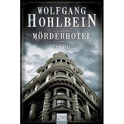Wolfgang Hohlbein Mörderhotel: Thriller - Publicité Wolfgang Hohlbein Mörderhotel: Thriller - Publicité