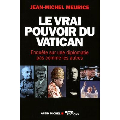 Jean-Michel Meurice Le Vrai Pouvoir Du Vatican : Enquête Sur Une Diplomatie Pas Comme Les Autres - Publicité Jean-Michel Meurice Le Vrai Pouvoir Du Vatican : Enquête Sur Une Diplomatie Pas Comme Les Autres - Publicité