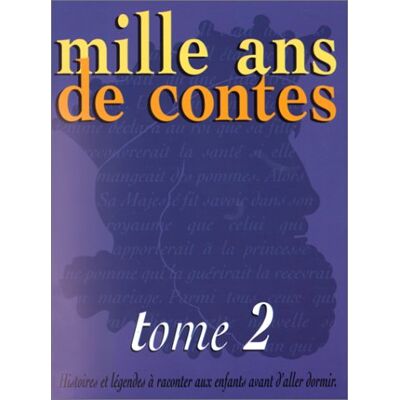 Collectif Mille Ans De Contes. Vol. 2 - Publicité Collectif Mille Ans De Contes. Vol. 2 - Publicité