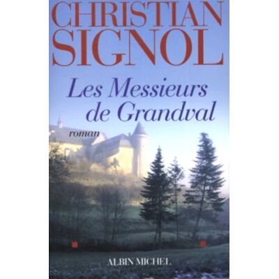 Christian Signol Les Messieurs De Grandval - Publicité Christian Signol Les Messieurs De Grandval - Publicité