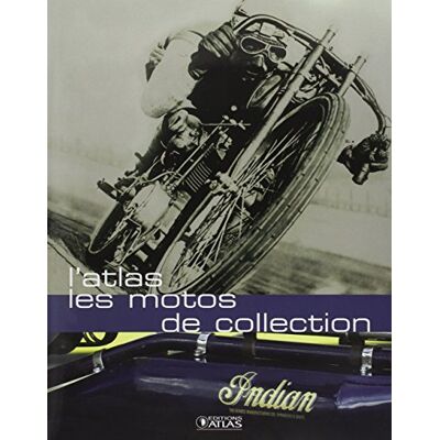 L'Atlas Des Motos De Collection - Publicité L'Atlas Des Motos De Collection - Publicité