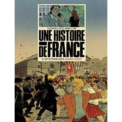 Une Histoire De France. Vol. 2. Mystérieuses Barricades - Publicité Une Histoire De France. Vol. 2. Mystérieuses Barricades - Publicité