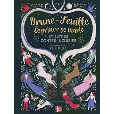 Collectif Brune-Feuille, Le Prince Se Marie : Et Autres Contes Inclusifs - Publicité Collectif Brune-Feuille, Le Prince Se Marie : Et Autres Contes Inclusifs - Publicité