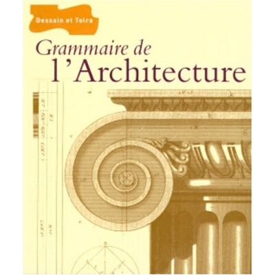 Collectif Grammaire De L'Architecture - Publicité Collectif Grammaire De L'Architecture - Publicité