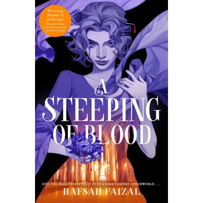 Hafsah Faizal A Steeping Of Blood: Brewed With Vampires And Romance; The Breathtaking Conclusion To A Tempest Of Tea (Blood And Tea, 2) - Publicité Hafsah Faizal A Steeping Of Blood: Brewed With Vampires And Romance; The Breathtaking Conclusion To A Tempest Of Tea (Blood And Tea, 2) - Publicité