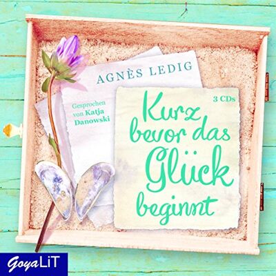 Agnès Ledig Kurz Bevor Das Glück Beginnt - Publicité Agnès Ledig Kurz Bevor Das Glück Beginnt - Publicité