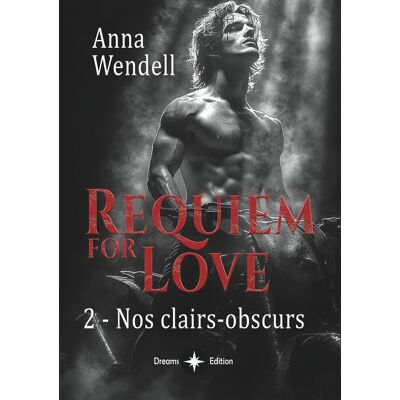 Anna Wendell Requiem - Nos Clairs-Obscurs: (New Romance Musique Et Biker) - Publicité Anna Wendell Requiem - Nos Clairs-Obscurs: (New Romance Musique Et Biker) - Publicité