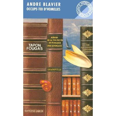 Blavier a Occupe-Toi D'Homélies : Fiction Policière Et Éducative - Publicité Blavier a Occupe-Toi D'Homélies : Fiction Policière Et Éducative - Publicité