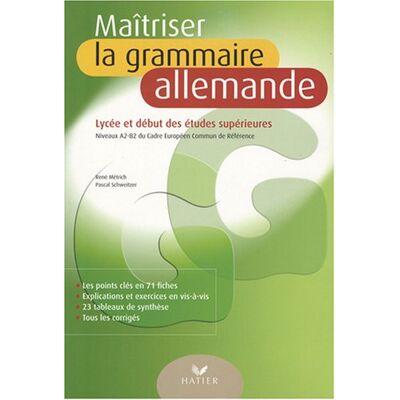 René Métrich Maîtriser La Grammaire Allemande : Lycée Et Début Des Études Supérieures : Niveaux A2-B2 Du Cadre Européen Commun De Référence - Publicité René Métrich Maîtriser La Grammaire Allemande : Lycée Et Début Des Études Supérieures : Niveaux A2-B2 Du Cadre Européen Commun De Référence - Publicité
