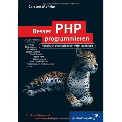Carsten Möhrke Besser Php Programmieren: Handbuch Professioneller Php-Techniken (Galileo Computing) - Publicité Carsten Möhrke Besser Php Programmieren: Handbuch Professioneller Php-Techniken (Galileo Computing) - Publicité