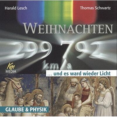 Harald Lesch Weihnachten. Und Es Ward Wieder Licht . Ein Gespräch Zwischen Theologie Und Physik / 1 Cd - Publicité Harald Lesch Weihnachten. Und Es Ward Wieder Licht . Ein Gespräch Zwischen Theologie Und Physik / 1 Cd - Publicité