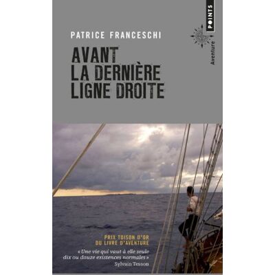 Patrice Franceschi Avant La Dernière Ligne Droite : Mémoires Intermédiaires - Publicité Patrice Franceschi Avant La Dernière Ligne Droite : Mémoires Intermédiaires - Publicité