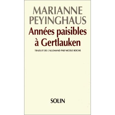 Années Paisibles À Gertlauken - Publicité Années Paisibles À Gertlauken - Publicité