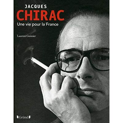 Jacques Chirac, Une Vie Pour La France - Publicité Jacques Chirac, Une Vie Pour La France - Publicité