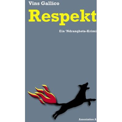 Vins Gallico Respekt: Ein 'Ndrangheta-Krimi - Publicité Vins Gallico Respekt: Ein 'Ndrangheta-Krimi - Publicité