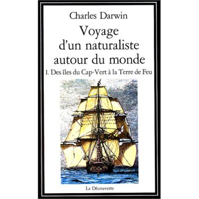 Charles Darwin Voyage D'Un Naturaliste Autour Du Monde : Tome 1, Des Îles Du Cap-Vert À La Terre De Feu (Découverte Poche) - Publicité Charles Darwin Voyage D'Un Naturaliste Autour Du Monde : Tome 1, Des Îles Du Cap-Vert À La Terre De Feu (Découverte Poche) - Publicité