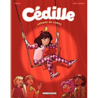 Cécile Cédille. Vol. 2. Panique Au Cirque - Publicité Cécile Cédille. Vol. 2. Panique Au Cirque - Publicité