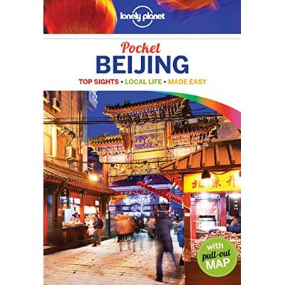Lonely Planet Pocket Beijing : Top Sights, Local Life, Made Easy - Publicité Lonely Planet Pocket Beijing : Top Sights, Local Life, Made Easy - Publicité