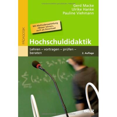 Gerd Macke Hochschuldidaktik: Lehren - Vortragen - Prüfen - Beraten. Mit Methodensammlung »besser Lehren«, Auch Als Download (Beltz Pädagogik) - Publicité Gerd Macke Hochschuldidaktik: Lehren - Vortragen - Prüfen - Beraten. Mit Methodensammlung »besser Lehren«, Auch Als Download (Beltz Pädagogik) - Publicité