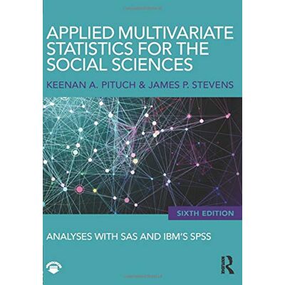 Pituch, Keenan A. Applied Multivariate Statistics For The Social Sciences - Publicité Pituch, Keenan A. Applied Multivariate Statistics For The Social Sciences - Publicité