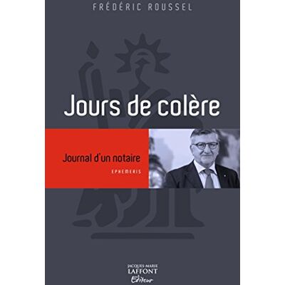 Frédéric Roussel Jours De Colère : Journal D'Un Notaire - Publicité Frédéric Roussel Jours De Colère : Journal D'Un Notaire - Publicité