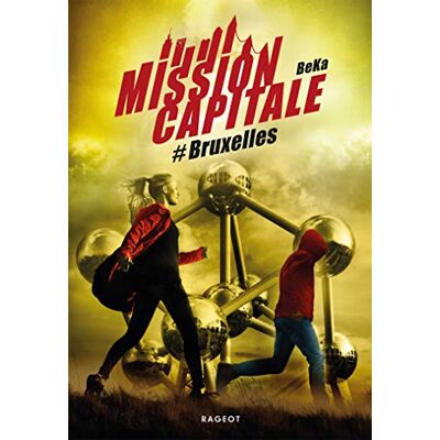 Mission Capitale. #bruxelles - Publicité Mission Capitale. #bruxelles - Publicité