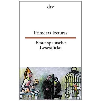 Primeras Lecturas Erste Spanische Lesestücke: Kinderreime, Sprichwörter, Gedichte, Aphorismen, Anekdoten, Schnurren - Publicité Primeras Lecturas Erste Spanische Lesestücke: Kinderreime, Sprichwörter, Gedichte, Aphorismen, Anekdoten, Schnurren - Publicité