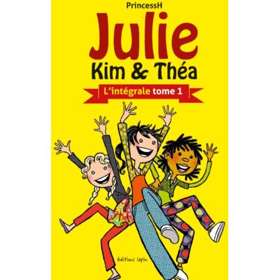 PrincessH Julie, Kim & Théa : L'Intégrale. Vol. 1 - Publicité PrincessH Julie, Kim & Théa : L'Intégrale. Vol. 1 - Publicité