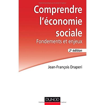 Jean-François Draperi Comprendre L'Économie Sociale : Fondements Et Enjeux - Publicité Jean-François Draperi Comprendre L'Économie Sociale : Fondements Et Enjeux - Publicité