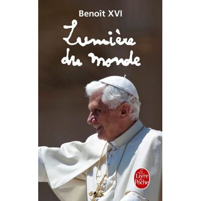 Benoît XVI Lumière Du Monde : Le Pape, L'Eglise Et Les Signes Des Temps : Un Entretien Avec Peter Seewald - Publicité Benoît XVI Lumière Du Monde : Le Pape, L'Eglise Et Les Signes Des Temps : Un Entretien Avec Peter Seewald - Publicité