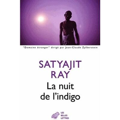 Satyajit Ray La Nuit De L'Indigo : Et Autres Nouvelles - Publicité Satyajit Ray La Nuit De L'Indigo : Et Autres Nouvelles - Publicité