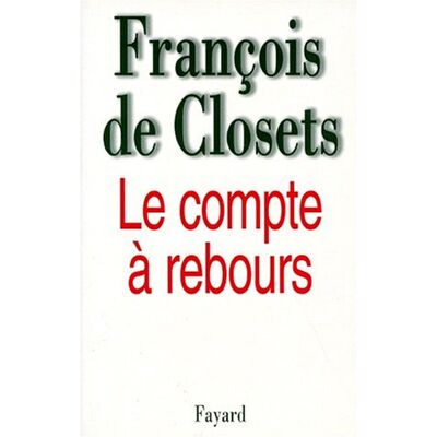 Closets, François de Le Compte À Rebours - Publicité Closets, François de Le Compte À Rebours - Publicité