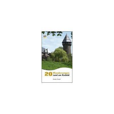 Gerd Angenvoort 20 Wanderungen Rund Um Krefeld - Publicité Gerd Angenvoort 20 Wanderungen Rund Um Krefeld - Publicité
