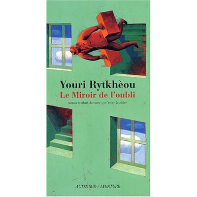 Youri Rytkhèou Le Miroir De L'Oubli - Publicité Youri Rytkhèou Le Miroir De L'Oubli - Publicité
