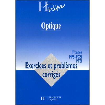 Collectif Optique, Mpsi, Ptsi, Pcsi 1re Année - Publicité Collectif Optique, Mpsi, Ptsi, Pcsi 1re Année - Publicité