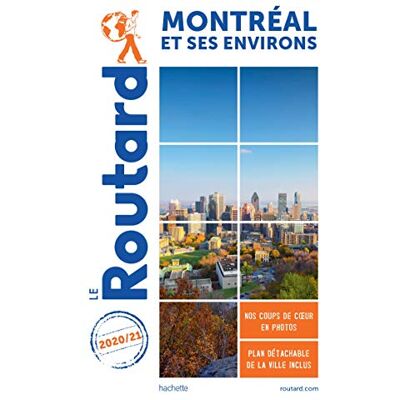 Le Routard Montréal Et Ses Environs : 2020-2021 - Publicité Le Routard Montréal Et Ses Environs : 2020-2021 - Publicité