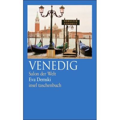 Eva Demski Venedig: Salon Der Welt (Insel Taschenbuch) - Publicité Eva Demski Venedig: Salon Der Welt (Insel Taschenbuch) - Publicité
